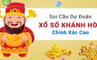 Soi cầu dự đoán xổ số Khánh Hòa